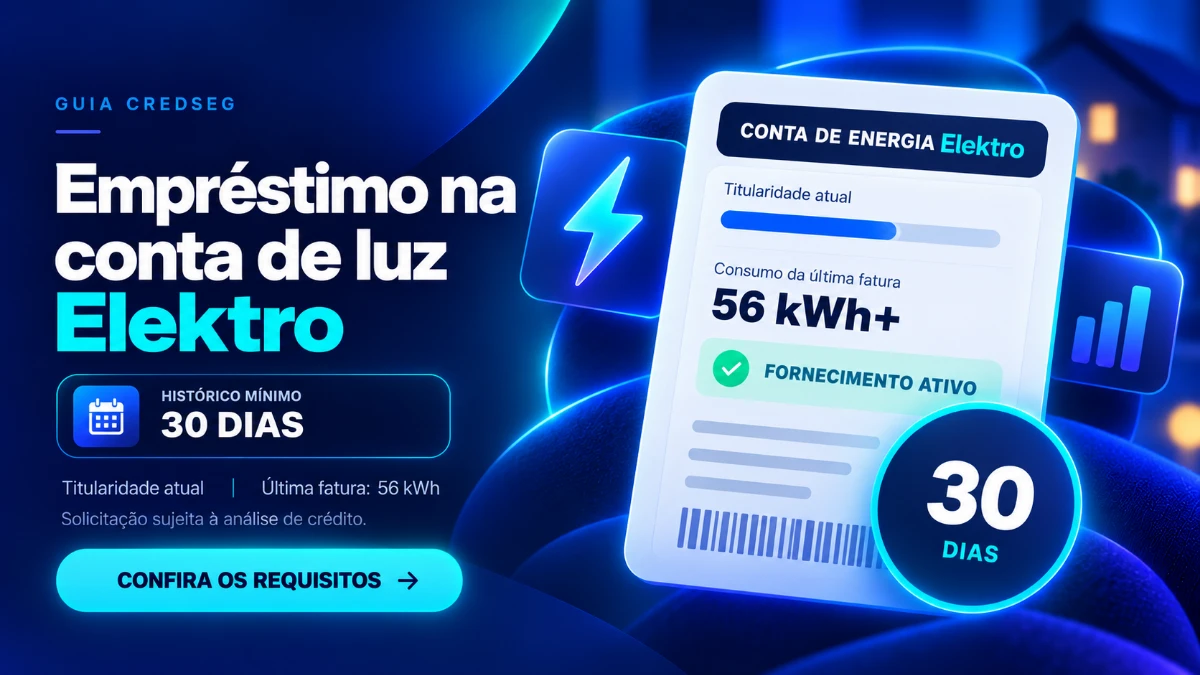 Ilustração sobre crédito na conta de luz Elektro com histórico de 30 dias, titularidade, consumo e solicitação de análise.